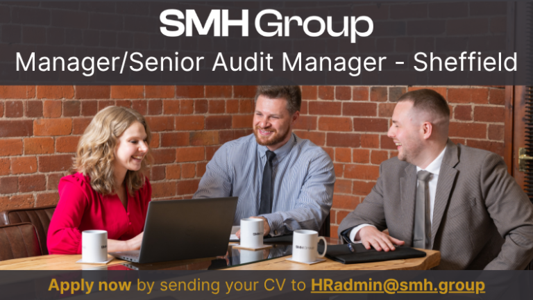Vacancy – Manager/Senior Audit Manager – Sheffield