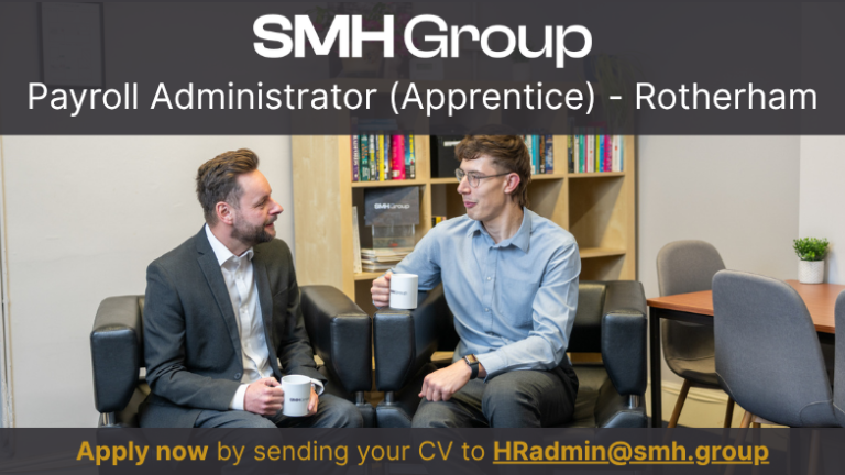 Vacancy – Payroll Administrator (Apprentice) – Rotherham
